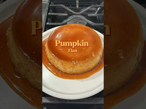 Pumpkin flan ( flan de calabaza)