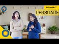Persuade Meaning | VocabAct | NutSpace