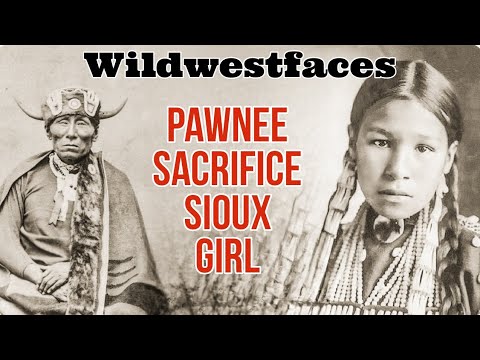 Pawnee sacrifice Sioux Girl