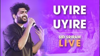 Sid Sriram live  Uyire Uyire  Rhythm 2019