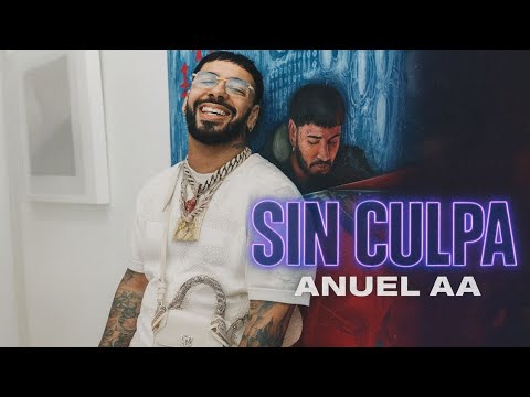 ANUEL AA - SIN CULPA (Official Song 2025)