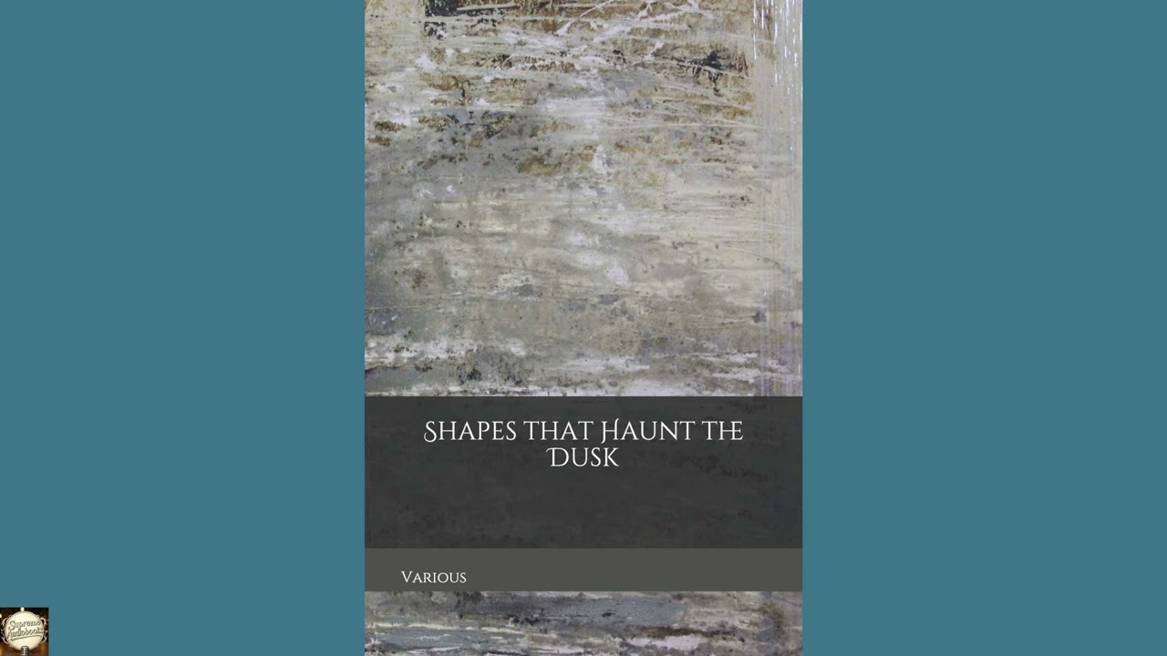Shapes that Haunt the Dusk