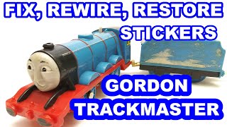 Fix rewire  & Restore Gordon Trackmaster Thoma