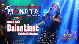 Download lagu NEW MONATA - DALAN LIANE - NIKEN YRA - AULIA AUDIO mp3