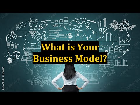 What is Your Business Model?