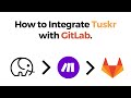 How to integrate Tuskr with Gitlab