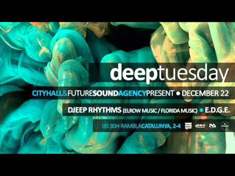 Djeep Rhythms DeepTuesday City Hall 22-12-2015 Tech House,Deep House