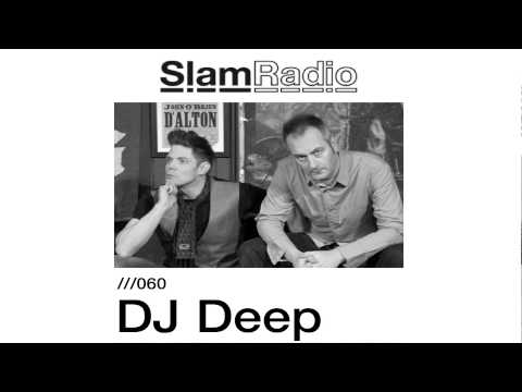 #SlamRadio - 060 - DJ Deep