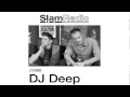 #SlamRadio - 060 - DJ Deep 
