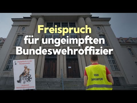 Gewissen vor Pflicht: Freispruch für impfunwilligen Bundeswehroffizier bestätigt