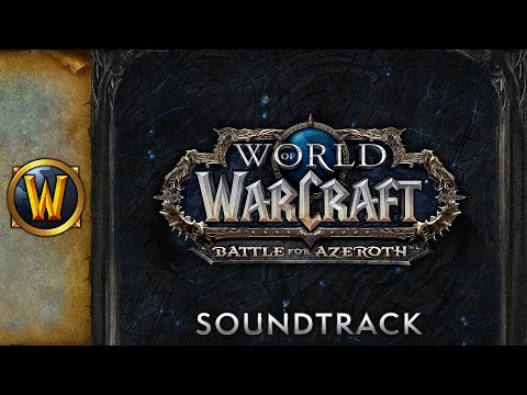 World of Warcraft The Battle for Azeroth Soundtrack Full OST | WOW Music & Ambience Relaxing Sound