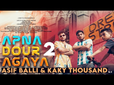 Apna Dour Agaya 2.0 - Kaky Thousand Ft. Asif Balli l Official Music Video