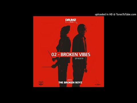 The Broken Boyz - Broken Vibes (Original Mix)
