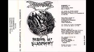 DISMEMBER - Reborn In Blasphemy (Sweden, 1990, Death Metal)
