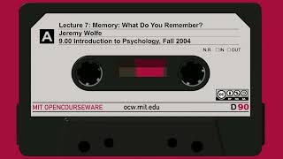 7. Memory: What Do You Remember? (audio only)