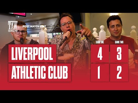 Liverpool 4 Athletic Club 1 Liverpool 3 Athletic Club 2 | Post Match Pint