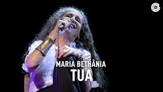 Maria Bethânia - "Tua" (Ao Vivo) – Amor Festa Devoção