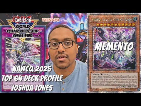 Yugioh NAWCQ 2025 Top 64 Deck Profile - Memento - Joshua Jones