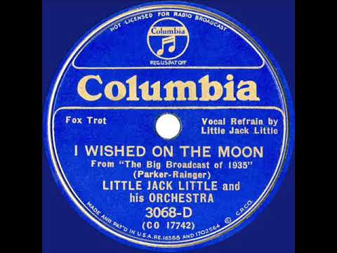 1935 Little Jack Little - I Wished On The Moon