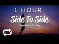 [1 HOUR 🕐 ] Ariana Grande - Side To Side (Lyrics) ft Nicki Minaj