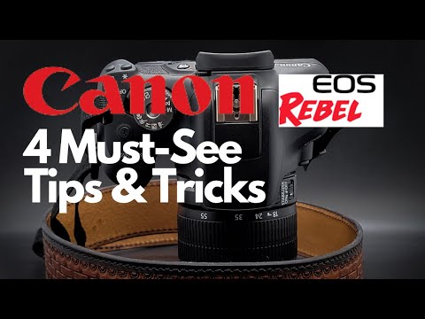 4 Must See Tips and Tricks on the Canon EOS Rebel DSLR
