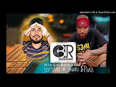 S I O P S M A N ft S E A N R I I x P i v i l s - Niaqa Rududu (Vella Vibe🎵🎼🌴)