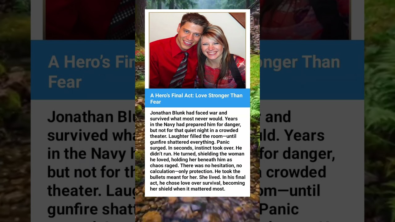 #JonathanBlunk #Hero #TrueLove #UltimateSacrifice #Courage #RealHero #shortvideo