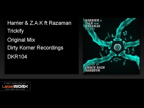 Harrier & Z.A.K ft Razaman - Trickify (Original Mix)