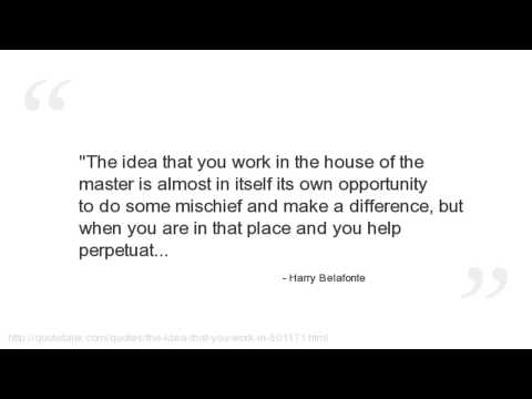 download lagu mp3 mp4 Harry Belafonte Quotes, download lagu Harry Belafonte Quotes gratis, unduh video klip Harry Belafonte Quotes