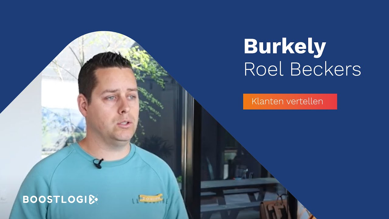 Burkely vertelt over logistiek advies en implementatie van Boostlogix