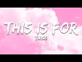 TWICE THIS IS FOR Lyrics