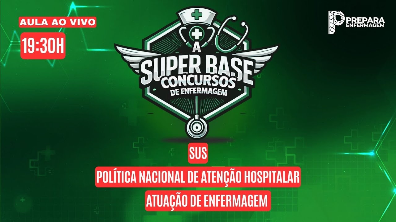 #58 A SUPER BASE PARA CONCURSOS DE ENFERMAGEM
