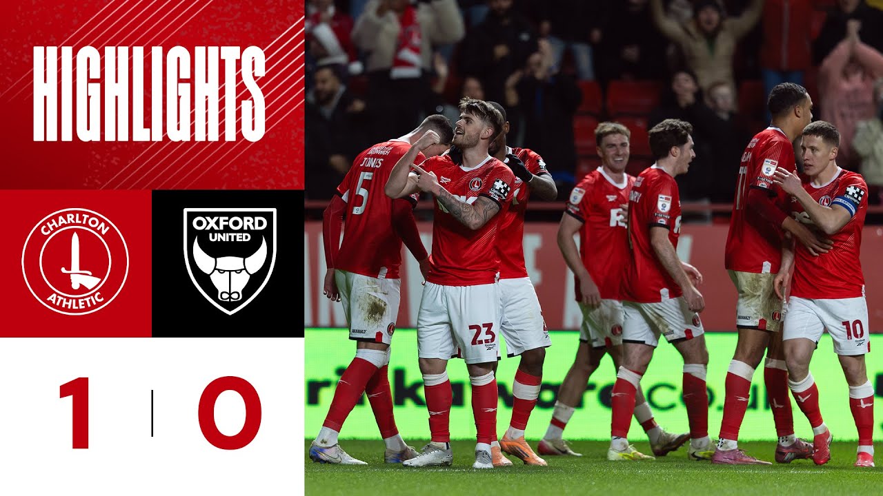 Charlton vs Oxford Utd Match Highlights and Recap