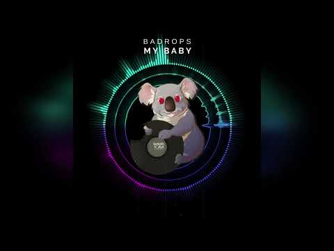 Badrops - My Baby [] Bass House [] || Hungry Koala Records ||