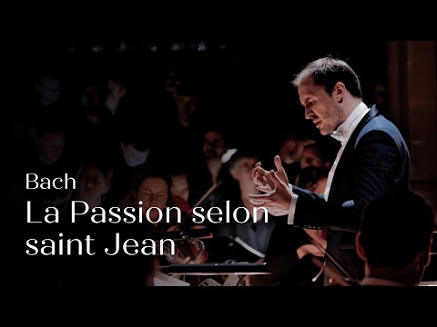 🎥 LA PASSION SELON SAINT JEAN, Bach | Captation - Chapelle Royale du Château de Versailles