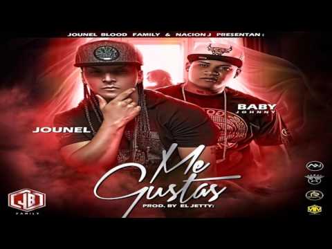 Me Gustas - Jounel Ft. Baby Johnny | Audio Oficial