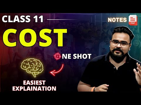 COST ONE SHOT class 11 | micro economics | ALL CONCEPTS + NUMERICAL covered