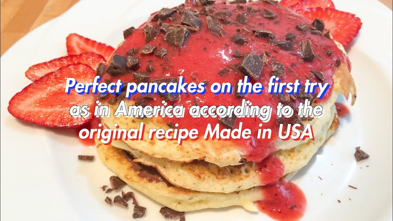 Perfect pancakes on the first try as in America according to the original recipe Made in USA