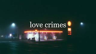 Love Crimes Frank Ocean Slowed to Perfection