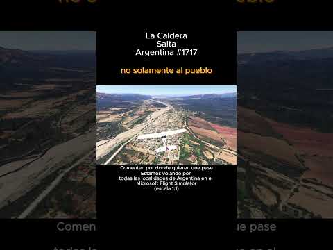 La Caldera, Salta desde el Microsoft Flight Simulator #lacaldera #salta #argentina #msfs2024