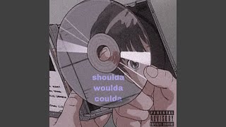 Shoulda Woulda Coulda (feat. DempseyRollBoy)