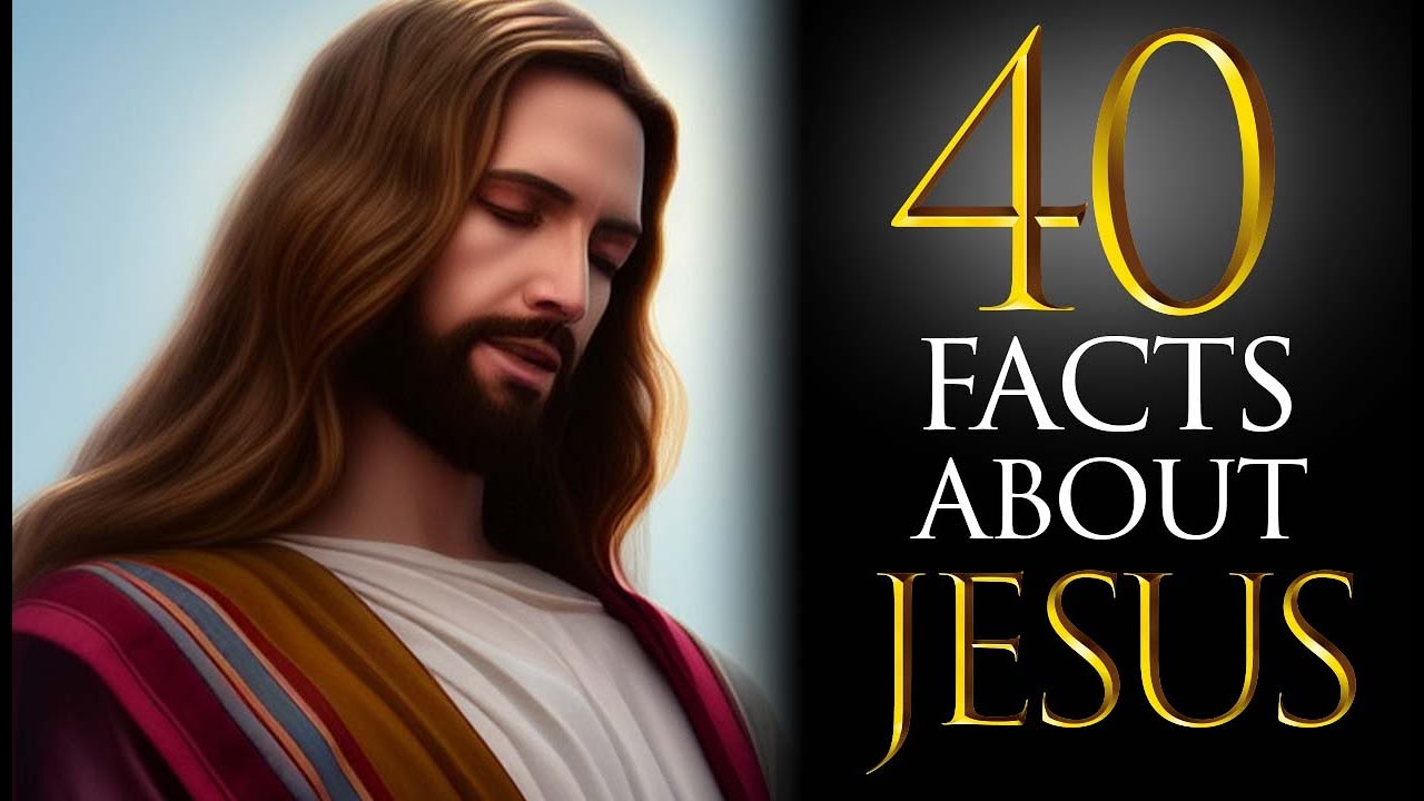 40 Facts About Jesus That Many People Don't Know
