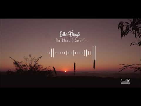 The Climb Miley Cyrus Cover - Esther Khiangte