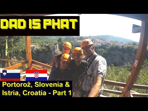 Dad Is Phat in Portorož, Slovenia 🇸🇮 and Istria, Croatia  🇭🇷 Part 1