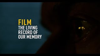 Film, the Living Record of our Memory (2021) Video