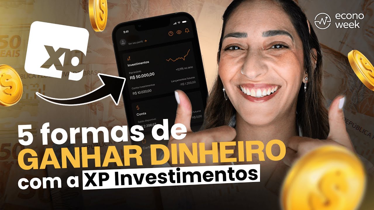 5 formas de GANHAR DINHEIRO usando a XP INVESTIMENTOS! | Com dica bônus no final! @XP_Oficial
