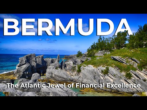 Bermuda: The Atlantic Jewel of Financial Excellence