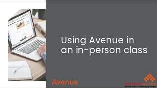 Using Avenue in an in person class