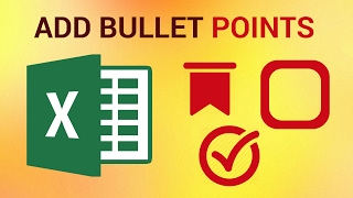 How to Add Bullet Points List to Excel 2016