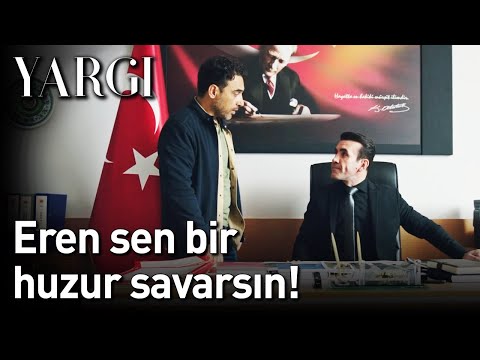 Yargı | Eren Sen Bir Huzur Savarsın!